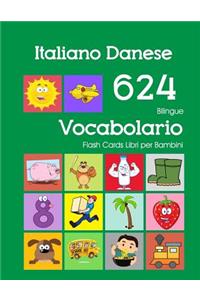 Italiano Danese 624 Bilingue Vocabolario Flash Cards Libri per Bambini