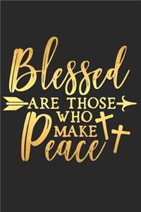 Blessed Are Those Who Make Peace