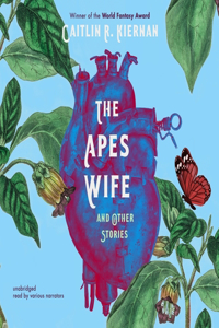 Ape's Wife, and Other Stories Lib/E