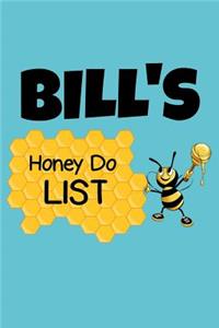 Bill's Honey Do List