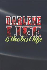 Darlene Life Is The Best Life