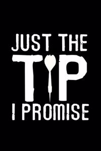 Just the Tip I Promise