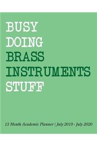 Busy Doing Brass Instruments Stuff