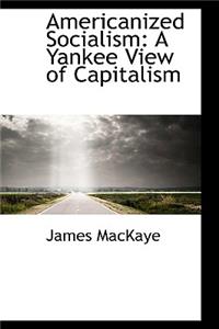 Americanized Socialism