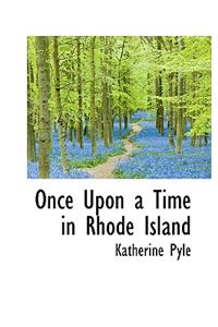 Once Upon a Time in Rhode Island
