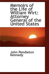 Memoirs of the Life of William Wirt