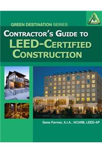 Contractor's Guide to LEED-Certified Construction