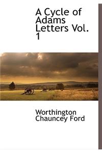 A Cycle of Adams Letters Vol. 1