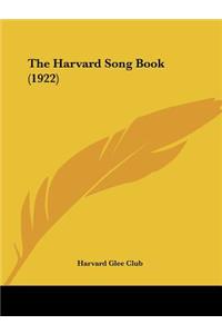 The Harvard Song Book (1922)