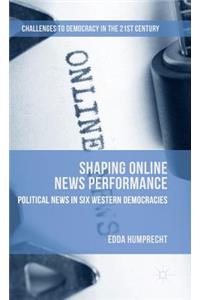 Shaping Online News Performance