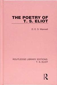The Poetry of T. S. Eliot