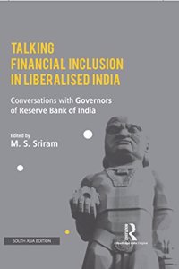 Talking Financial Inclusion In Liberalised India