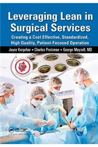 Leveraging Lean in Surgical Services