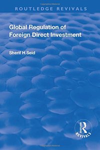 Global Regulation of Foreign Direct Investment