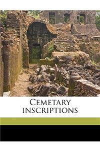 Cemetary Inscriptions