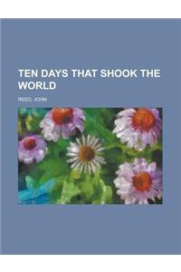 Ten Days That Shook the World