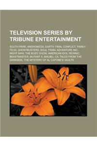 Television Series by Tribune Entertainment