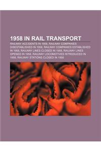 1958 in Rail Transport