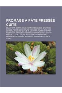 Fromage a Pate Pressee Cuite