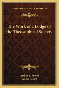 Work of a Lodge of the Theosophical Society