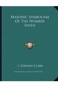 Masonic Symbolism of the Number Seven