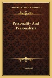 Personality and Personalysis