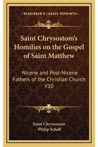 Saint Chrysostom's Homilies on the Gospel of Saint Matthew