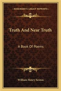 Truth and Near Truth