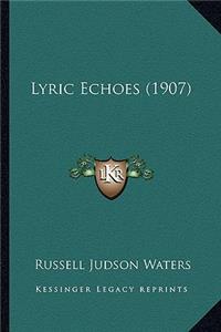 Lyric Echoes (1907)