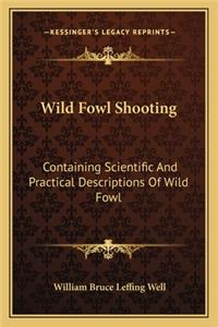 Wild Fowl Shooting