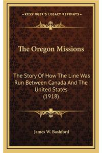 The Oregon Missions