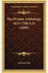 The Dryden Anthology, 1675-1700 A.D (1899)