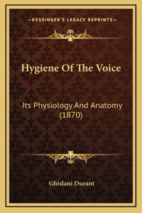 Hygiene of the Voice