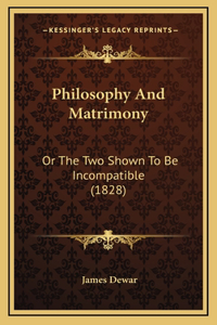 Philosophy and Matrimony