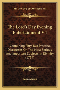 The Lord's Day Evening Entertainment V4