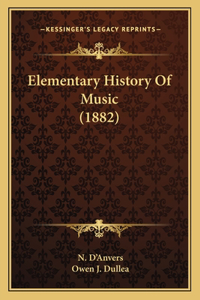 Elementary History Of Music (1882)