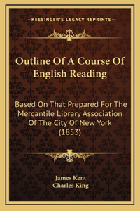 Outline Of A Course Of English Reading