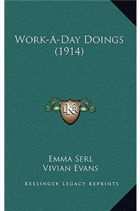 Work-A-Day Doings (1914)