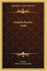 Euripidis Bacchae (1848)
