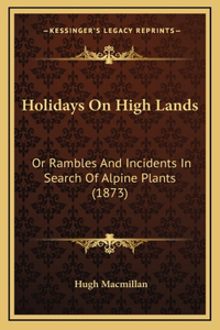 Holidays On High Lands