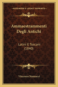 Ammaestrammenti Degli Antichi