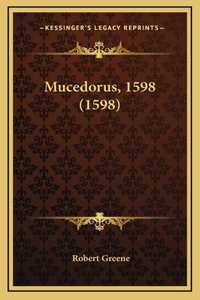 Mucedorus, 1598 (1598)