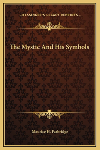 The Mystic And His Symbols