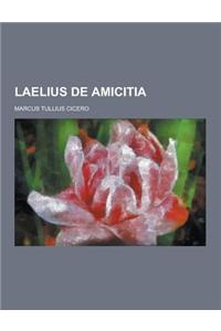 Laelius de Amicitia