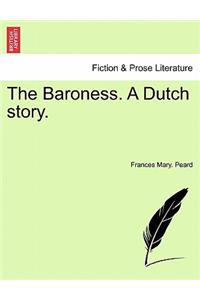 Baroness. a Dutch Story.