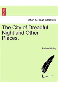 City of Dreadful Night and Other Places.