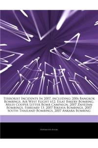 Articles on Terrorist Incidents in 2007, Including: 2006 Bangkok Bombings, Air West Flight 612, Eilat Bakery Bombing, Miles Cooper Letter Bomb Campaig