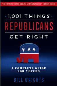 1,001 Things Republicans Get Right