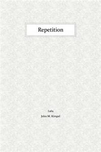 Repetition