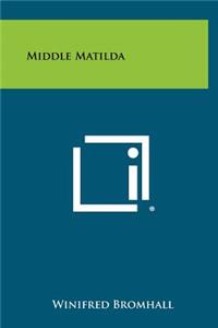 Middle Matilda